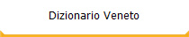 Dizionario Veneto